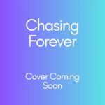 Chasing Forever (Capturing Magic #5)