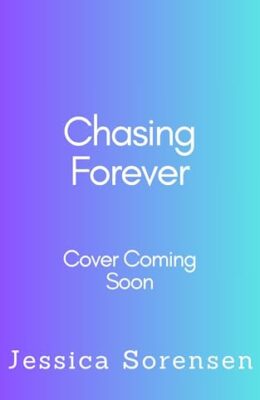 Chasing Forever (Capturing Magic #5)