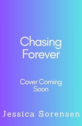 Chasing Forever