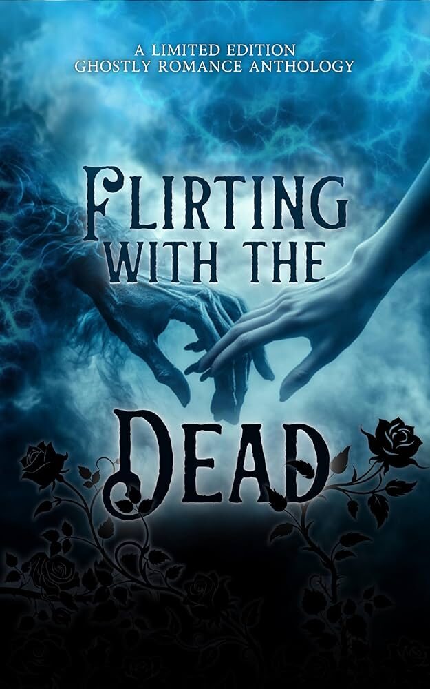 Flirting With The Dead
