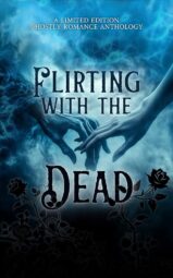 Flirting With The Dead_