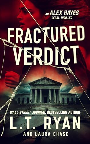 Fractured Verdict (Alex Hayes Legal Thrillers #1)