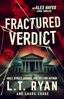 Fractured Verdict (Alex Hayes Legal Thrillers #1)