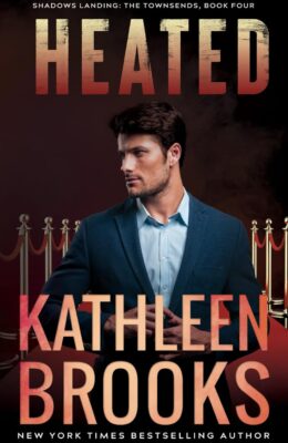 Heated (Shadows Landing: The Townsends #4)