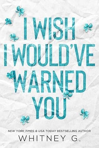 I Wish I Would’ve Warned You (Forbidden Wishes #3)