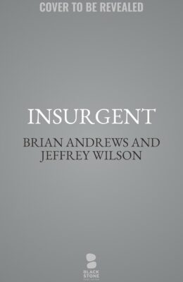 Insurgent (Tier One #10)