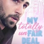 My Totally Unfair Deal