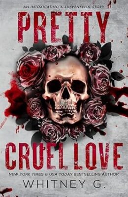 Pretty Cruel Love