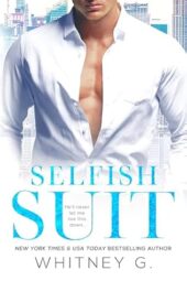 Selfish Suit (Steamy Latte Reads Collection #1)