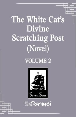 The White Cat’s Divine Scratching Post Vol. 2