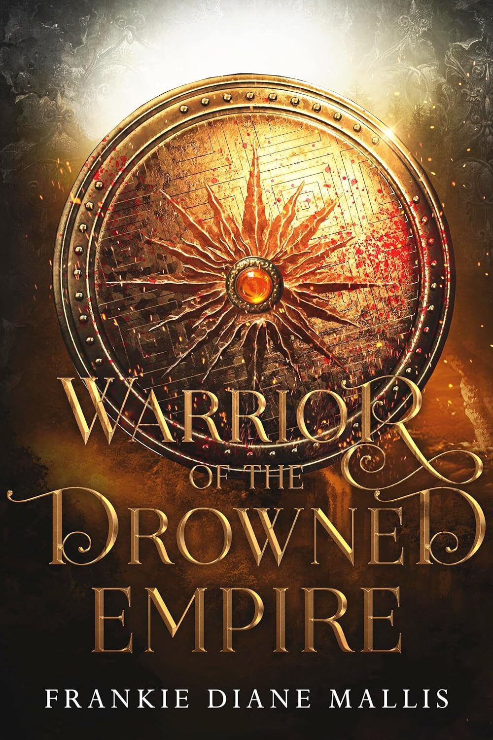 Warrior Of The Drowned Empire (Drowned Empire #6)