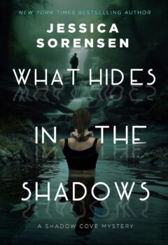 What Hides In The Shadows (Shadow Cove Mysteries #2)