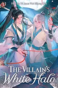 The Villain’s White Halo Vol. 3