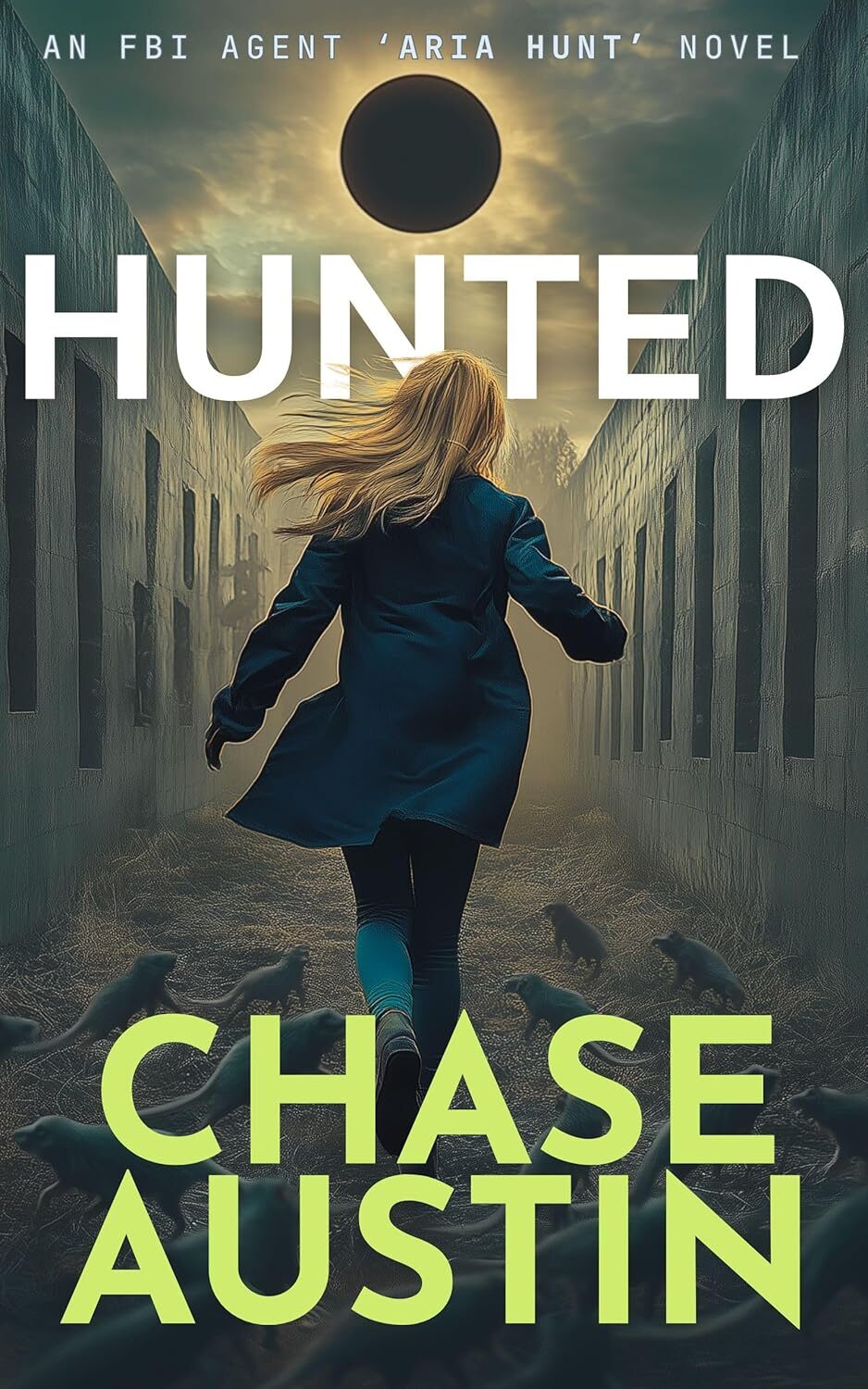 Hunted (FBI Agent Aria Hunt #1)