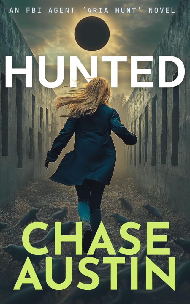 Hunted (FBI Agent Aria Hunt #1)