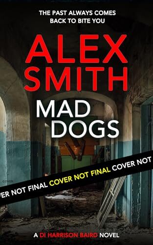 Mad Dogs (DI Harrison Baird Crime Thrillers #3)