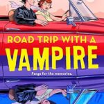 Road Trip With A Vampire (My Vampires #3)