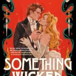 Something Wicked (Idle Reputations)