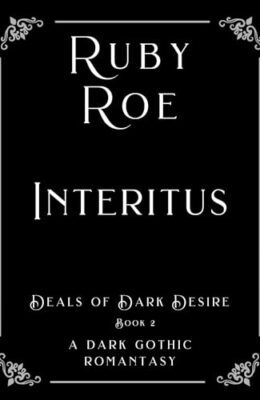 Interitus (Deals Of Dark Desire #2)