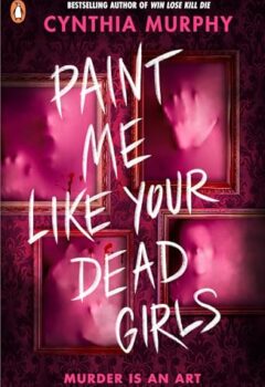Paint Me Like Your Dead Girls
