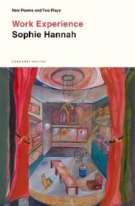 Work Experience: New Poems and Two Plays