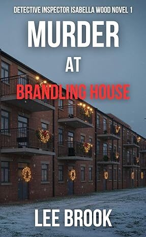 Murder at Brandling House (DI Isabella Wood #1)