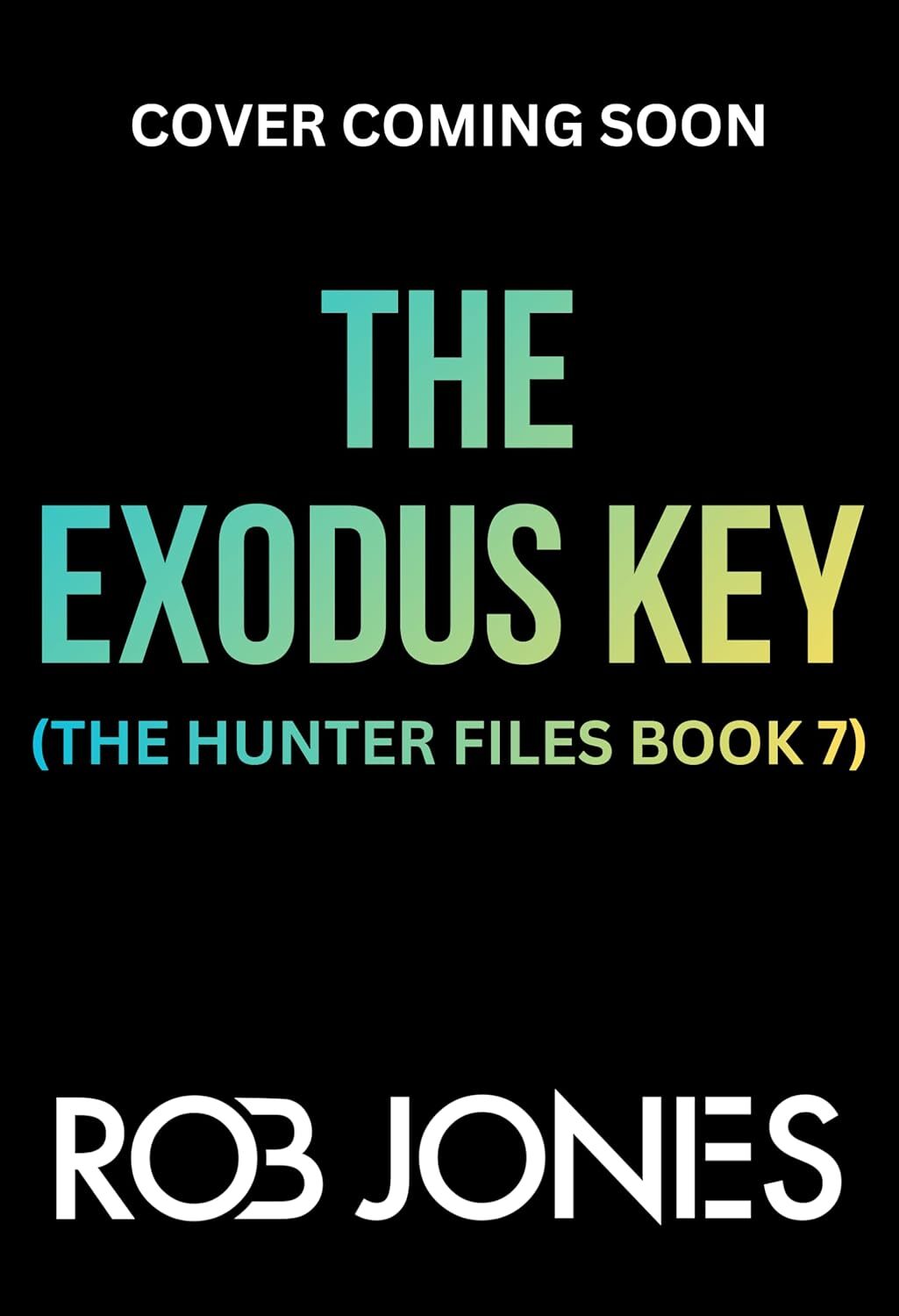 The Exodus Key (The Hunter Files #7)