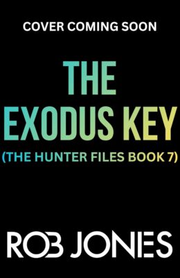 The Exodus Key (The Hunter Files #7)