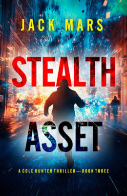 Stealth Asset (Cole Hunter #3)
