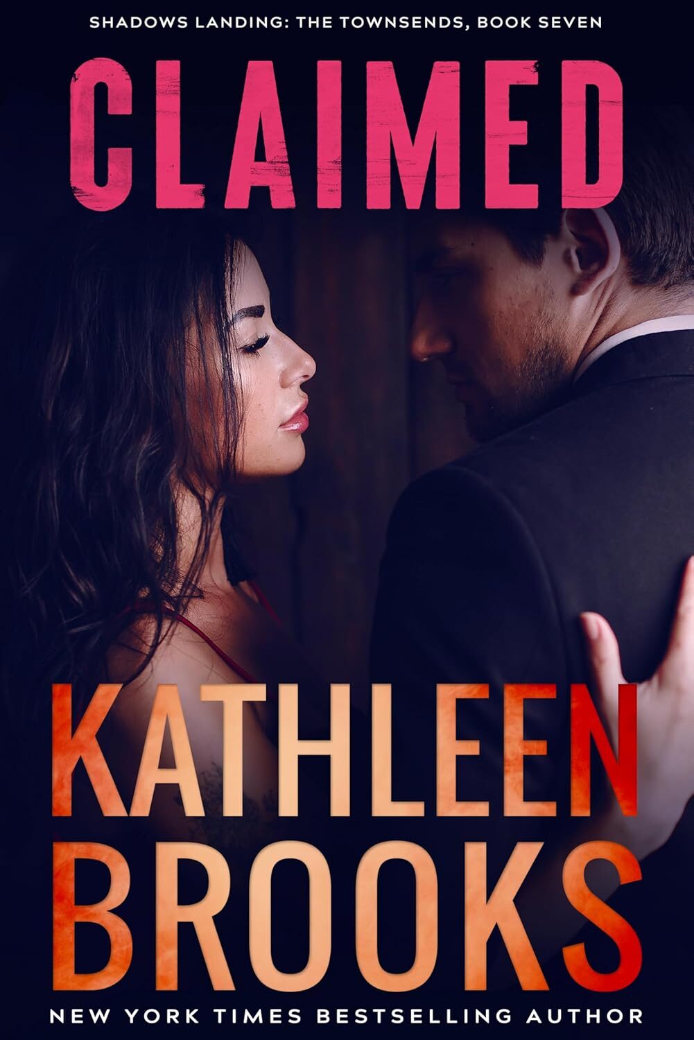 Claimed (Shadows Landing: The Townsends #7)