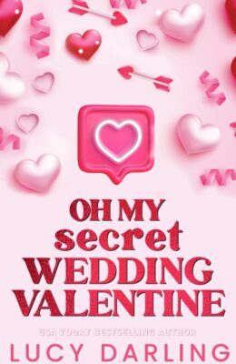 Oh My Secret Wedding Valentine (New Hope #3)