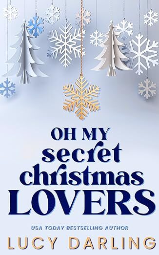 Oh My Secret Christmas Lovers (New Hope #2)