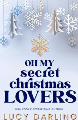 Oh My Secret Christmas Lovers (New Hope #2)