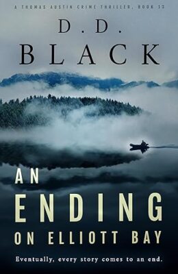 An Ending on Elliott Bay (Thomas Austin #13)