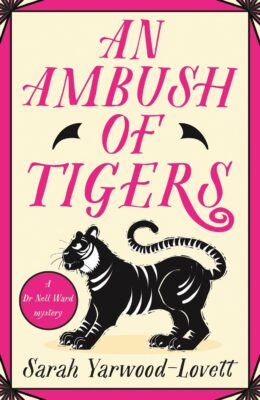 An Ambush of Tigers (Dr Nell Ward Mystery #7)