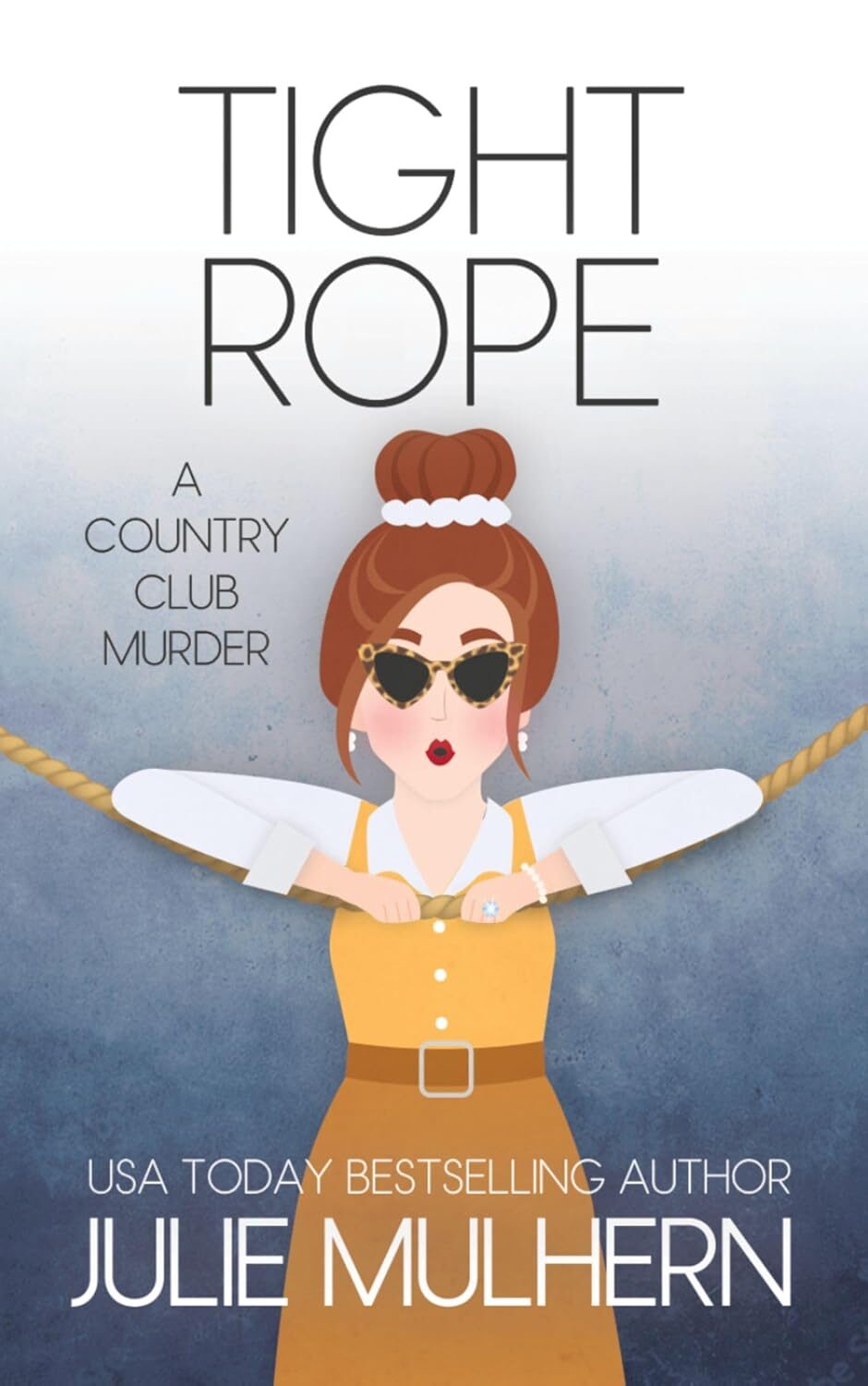Tight Rope (The Country Club Murders #19)