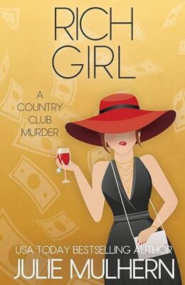 Rich Girl (The Country Club Murders)