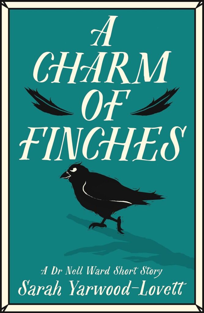 A Charm of Finches (Dr Nell Ward Mystery)