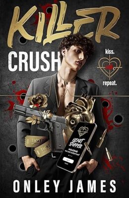 Killer Crush (Kiss. Kill. Repeat. #1)