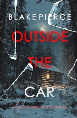 Outside The Car (Isla Rivers #6)