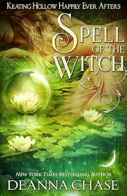 Spell of the Witch (Keating Hollow Happily Ever Afters #4)
