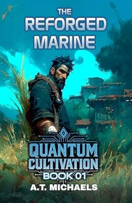 The Reforged Marine (Quantum Cultivation #1)