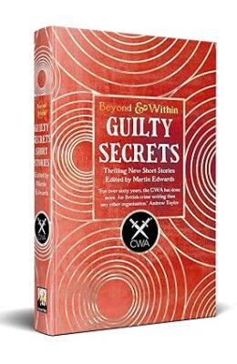 Guilty Secrets (Beyond and Within)