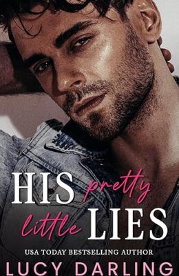 His Pretty Little Lies (Kings & Queens Will Rise #1)