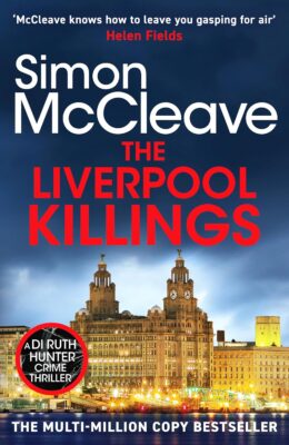 The Liverpool Killings (DI Ruth Hunter #23)