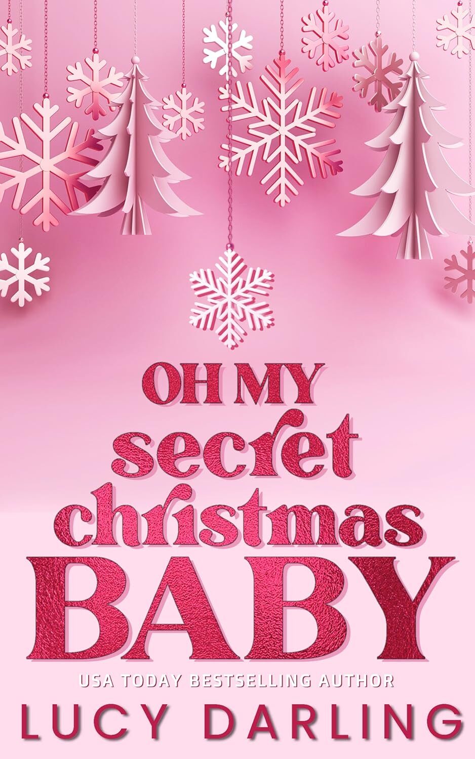 Oh My Secret Christmas Baby (New Hope #1)