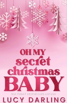 Oh My Secret Christmas Baby (New Hope #1)