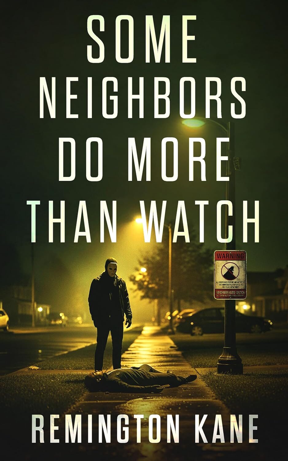 Some Neighbors Do More Than Watch (Bad Intentions #4)