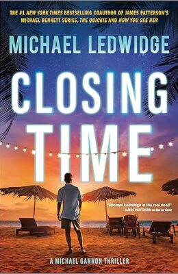 Closing Time: A Thriller (Michael Gannon #5)