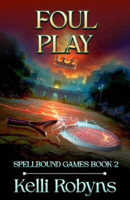 Foul Play (Spellbound Games #2)